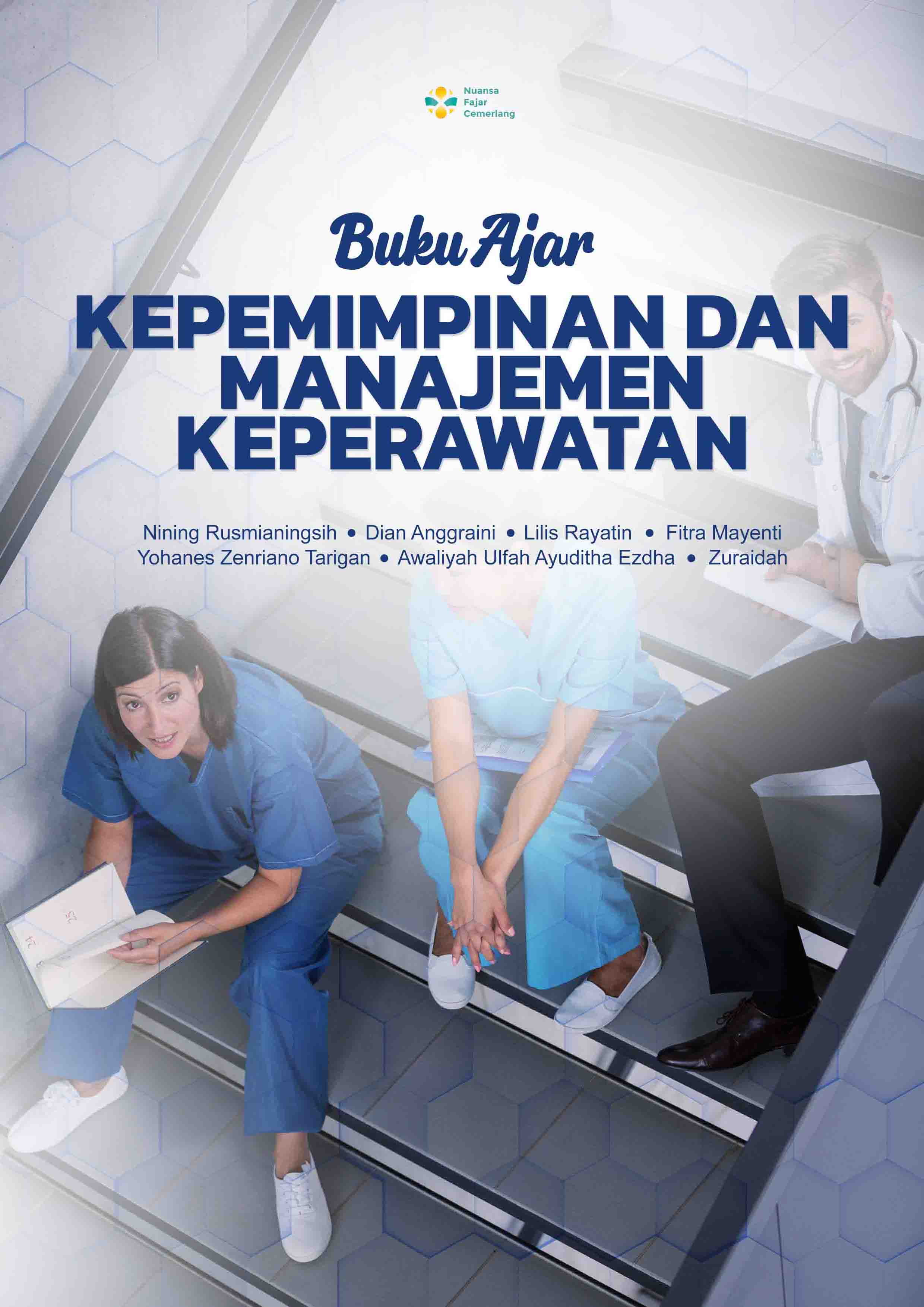 Cover Buku BUKU AJAR KEPEMIMPINAN DAN MANAJEMEN KEPERAWATAN.jpg